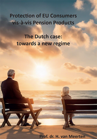 Protection of EU Consumers Vis – À – Vis Pension Products: the Dutch Case: Towards a New Regime