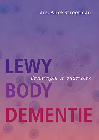 Lewy Body Dementie: Ervaringen en onderzoek