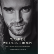 Waar de wildernis roept