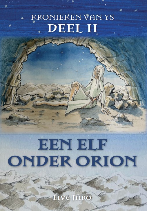 Kronieken van Ys Deel 2 Een elf onder Orion