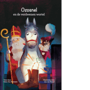 Ozosnel en de verdwenen wortel