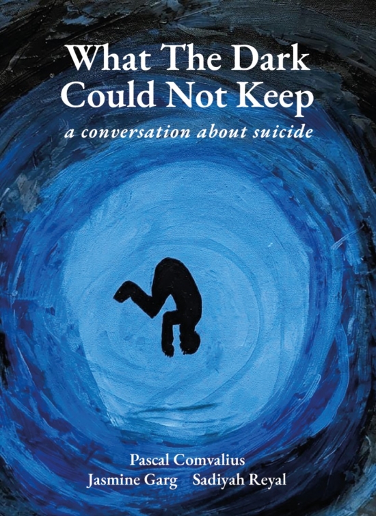 What The Dark Could Not Keep (a conversation about suicide)